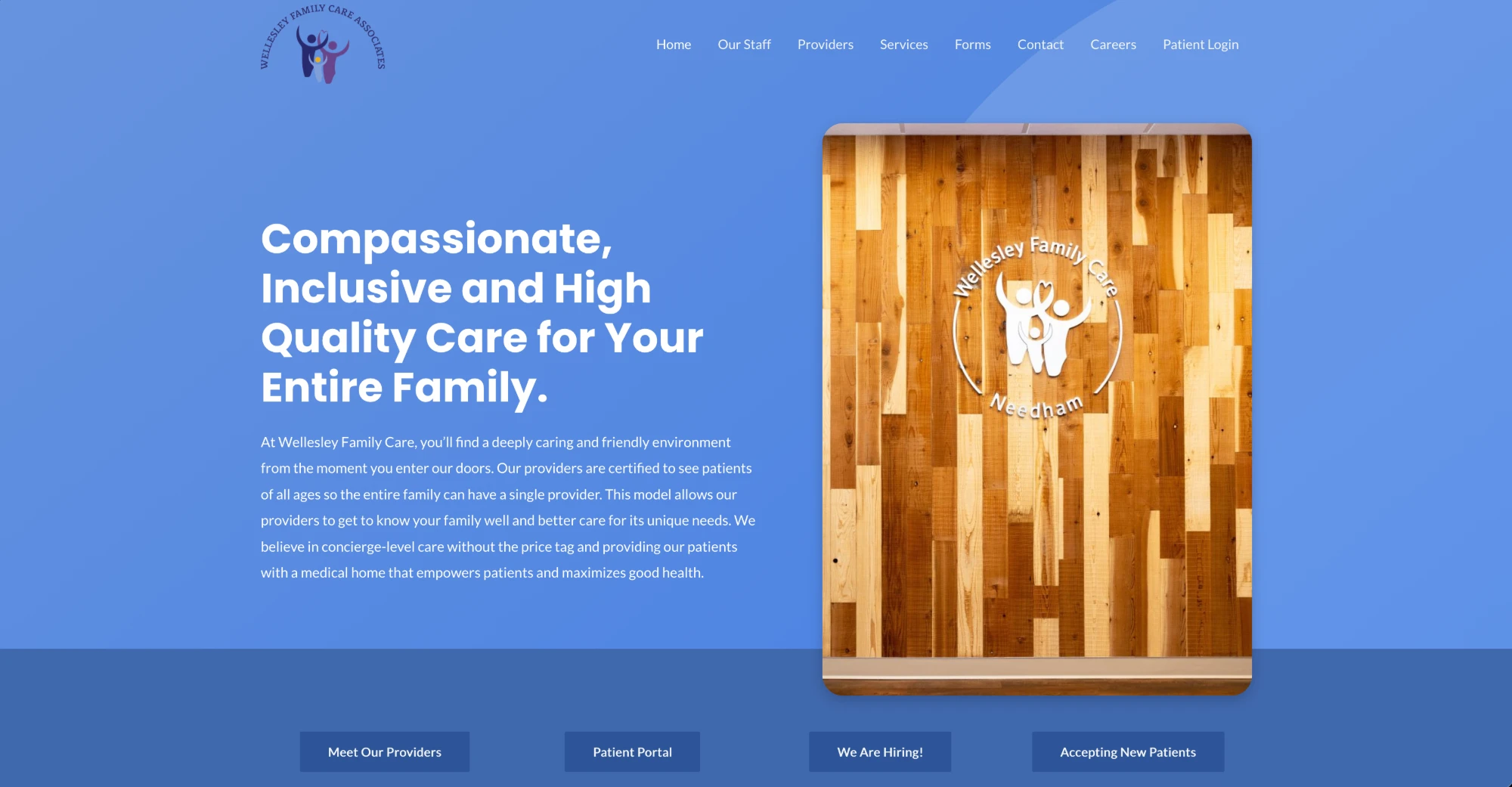 The Wellesley Family Care Associates home page: the headline "Compassionate, Inclusive and High Quality Care for Your Entire Family", a photo of the practice sign on a wood wall, and buttons for providers, the patient portal, and new patients.